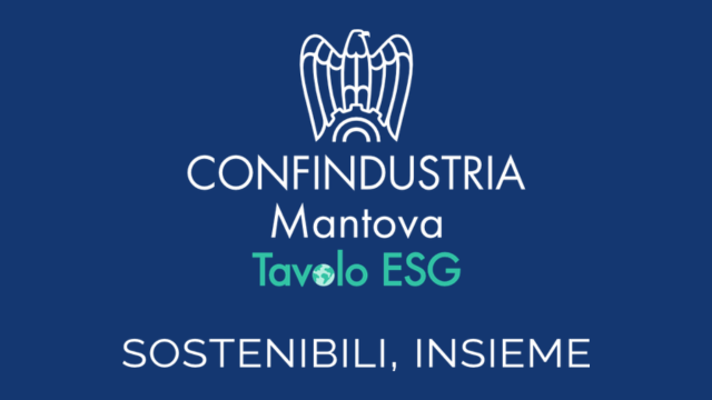 Al via la nuova newsletter periodica del Tavolo ESG di Confindustria Mantova